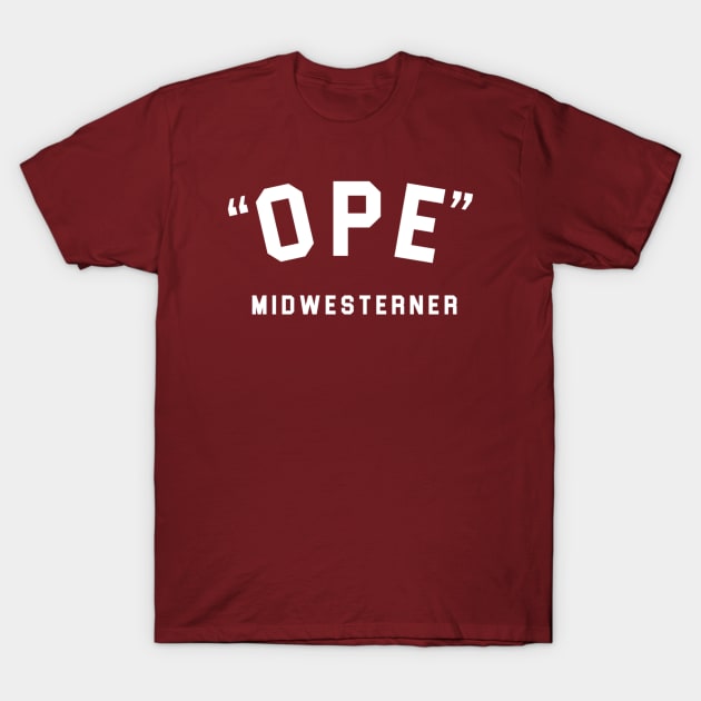 "Ope!" T-Shirt by jesso
